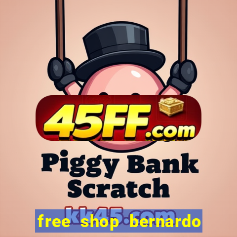 free shop bernardo de irigoyen